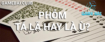 Những điều bạn cần biết khi chơi game bài Phỏm online