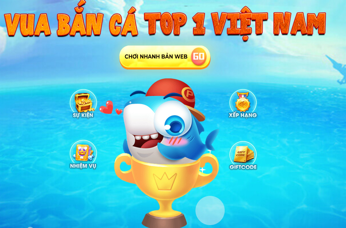 Bắn cá thần tài  – Game bắn cá ăn tiền Top 1 Việt Nam