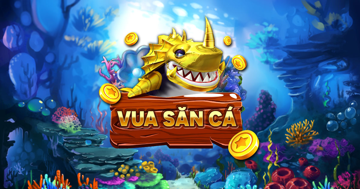 Vuasanca.vn – Cổng game bắn cá trực tuyến số 1 Việt Nam
